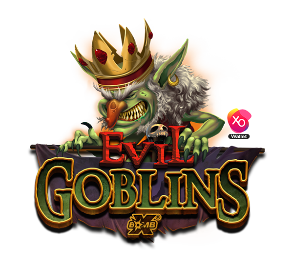 Evil Goblins xBomb เกมยอดนิยมจากเว็บสล็อตทรูมันนี่